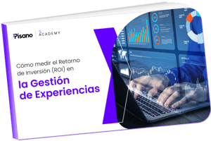 [MEX-SPA]_Pisano_Academy_Ebook_How_to_Measure_ROI_in_Experience_Management_Cover_Mockup-1