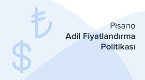 pisano-adil-fiyatlandirma-politikasi